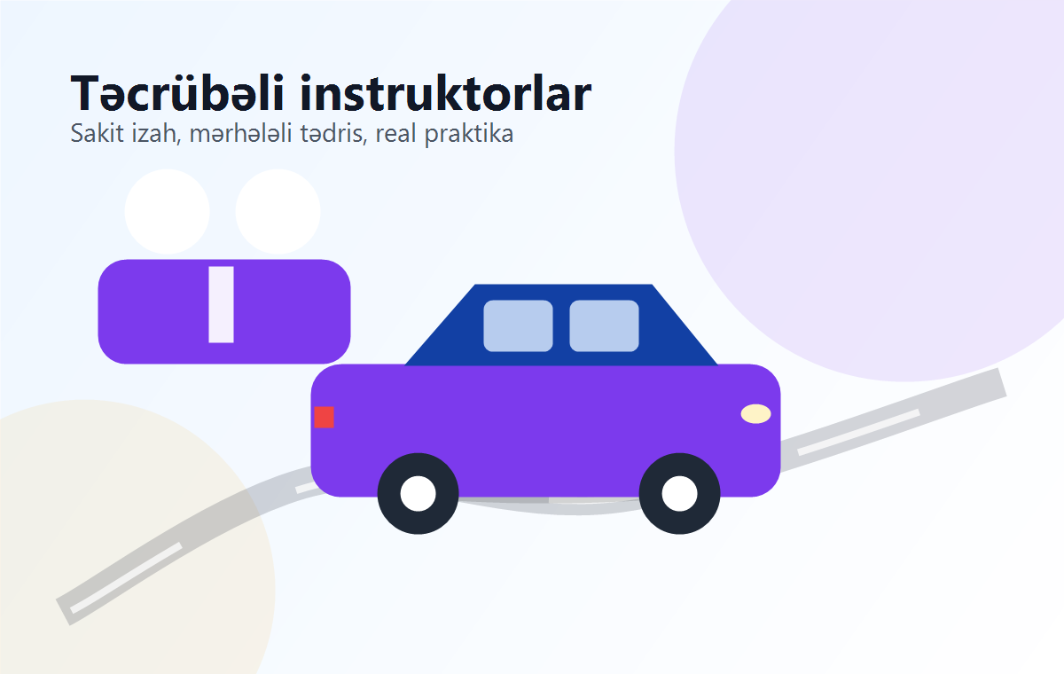 Təcrübəli sürücülük instruktorları ilə dərs